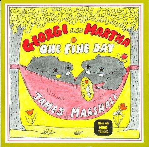 Book cover of George and Martha One Fine Day