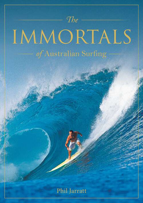 Book cover of Immortals of Australian Surfing