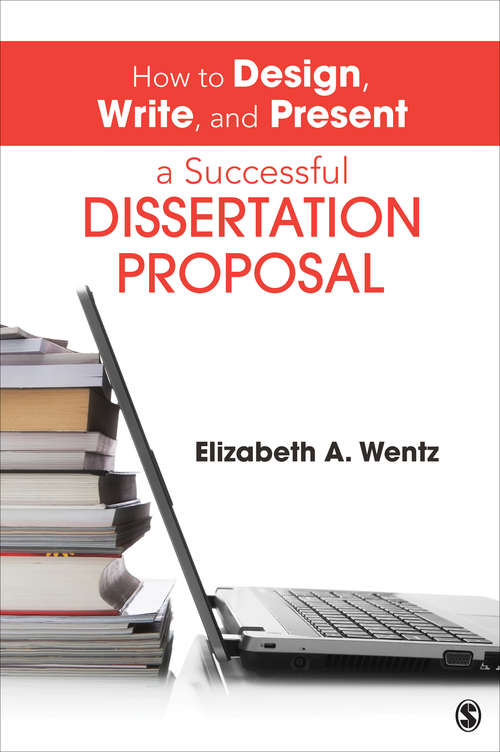 Book cover of How to Design, Write, and Present a Successful Dissertation Proposal