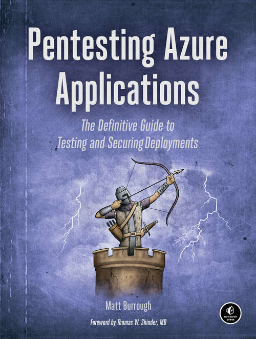 Book cover of Pentesting Azure Applications: The Definitive Guide to Testing and Securing Deployments