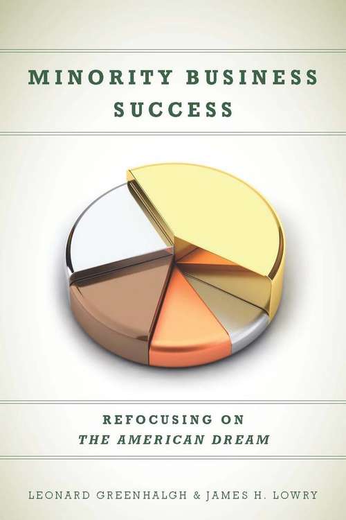 Book cover of Minority Business Success: Refocusing on the American Dream
