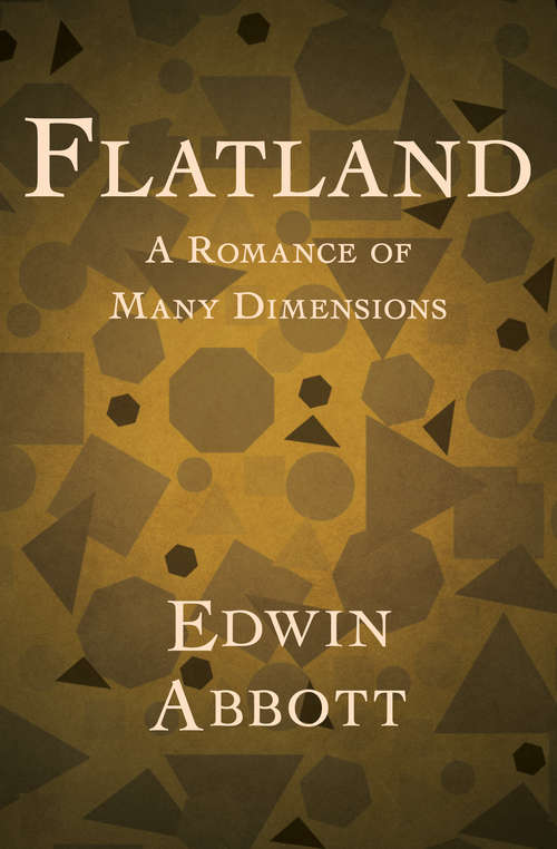 Book cover of Flatland: A Romance of Many Dimensions