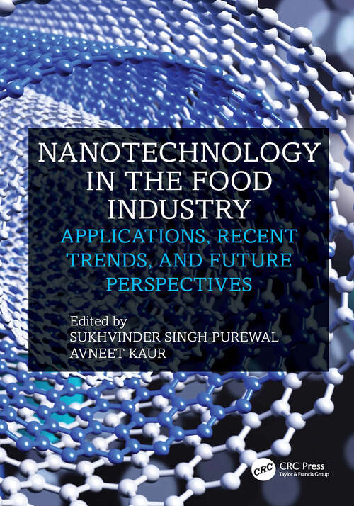 Book cover of Nanotechnology in the Food Industry: Applications, Recent Trends, and Future Perspectives