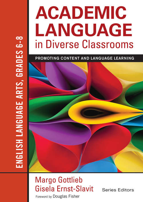 Book cover of Academic Language in Diverse Classrooms: Promoting Content and Language Learning