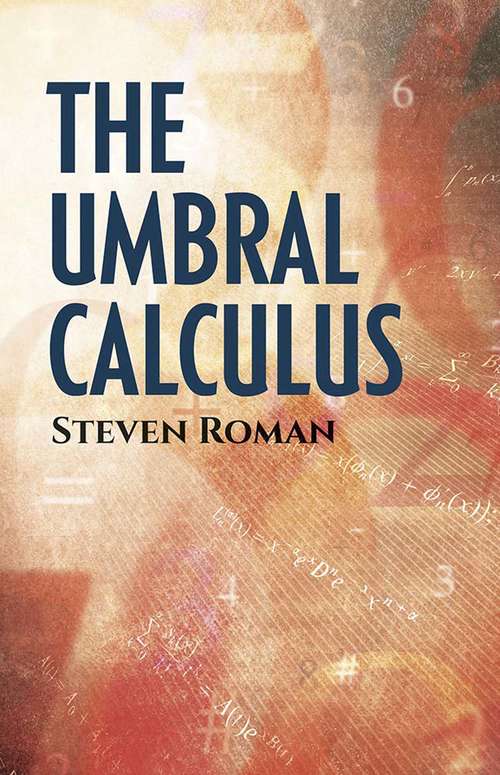 Book cover of The Umbral Calculus (Dover Books on Mathematics: Volume 111)