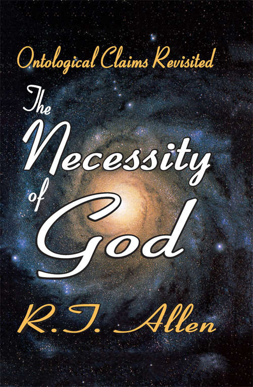 Book cover of The Necessity of God: Ontological Claims Revisited