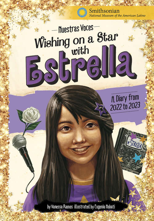 Book cover of Wishing on a Star with Estrella: A Diary From 2022 To 2023 (Nuestras Voces Ser.)