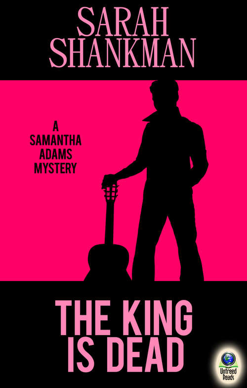 Book cover of The King Is Dead (The Samantha Adams Mysteries #5)