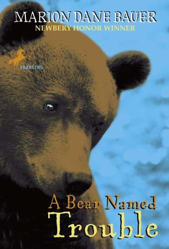 Book cover of A Bear Named Trouble (Fountas & Pinnell LLI Red: Level Q)