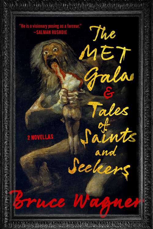 Book cover of The Met Gala & Tales of Saints and Seekers: Two Novellas