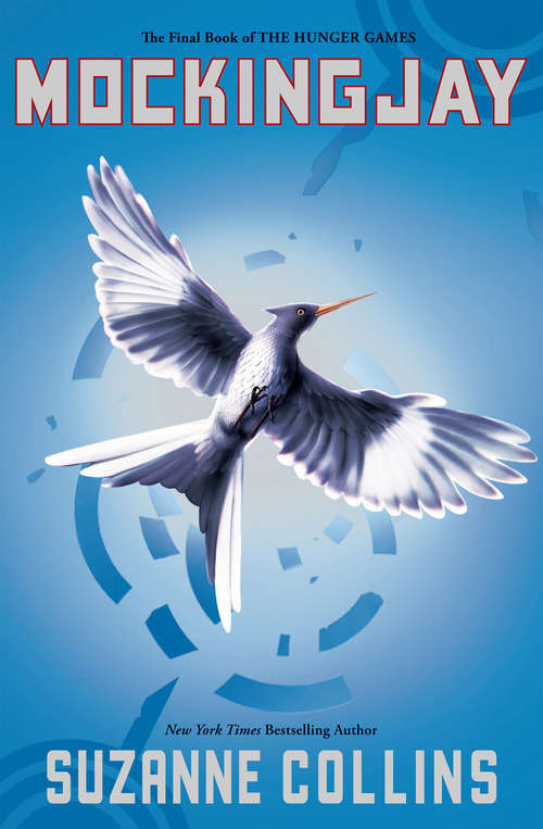 Book cover of Mockingjay: The Hunger Games; Catching Fire; Mockingjay (The Hunger Games #3)