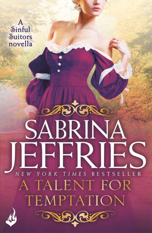 Book cover of A Talent for Temptation Sinful Suitors: A sweeping Regency romance Novella (Sinful Suitors #4)