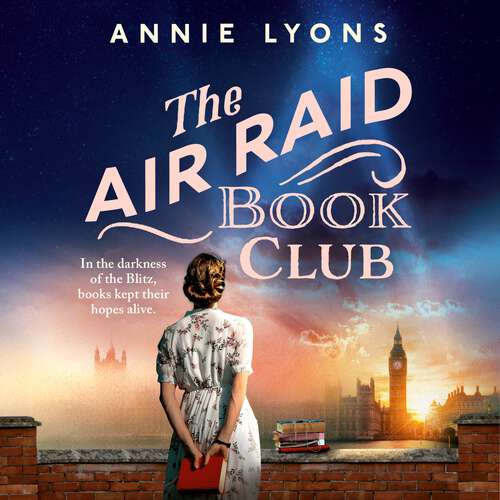 Book cover of The Air Raid Book Club: This uplifting World War 2 historical novel is the perfect gift for book lovers