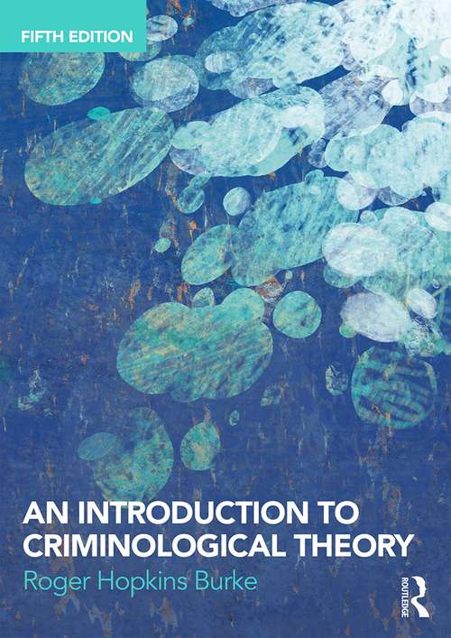 Book cover of An Introduction to Criminological Theory: An Introduction To