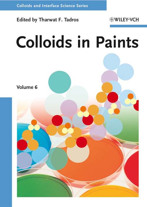 Book cover of Colloids in Paints (Colloids and Interface Science (VCH) #6)