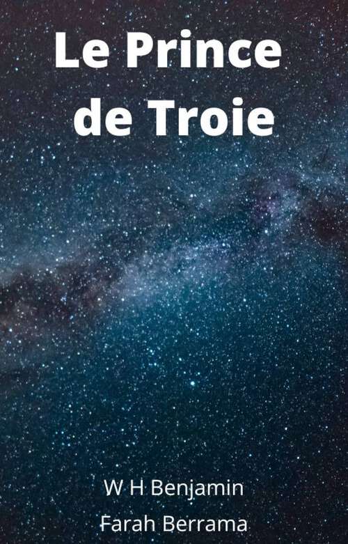 Book cover of Le Prince de Troie (Dieux grecques #1)