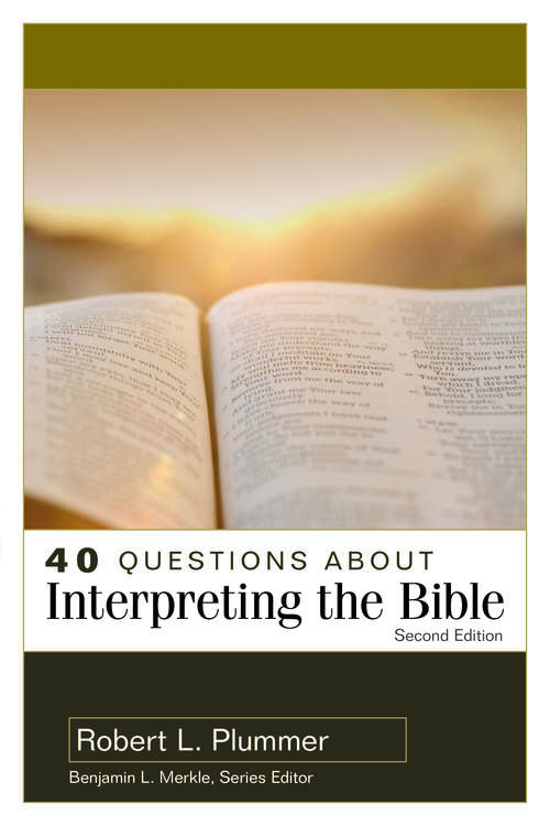 Book cover of 40 Questions about Interpreting the Bible (40 Questions Series)