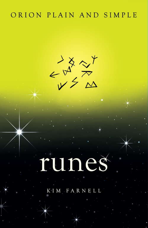 Book cover of Runes, Orion Plain and Simple: The Only Book You'll Ever Need (Plain and Simple)