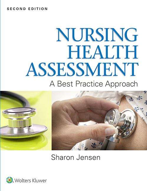 Book cover of Nursing Health Assessment: A Best Practice Approach