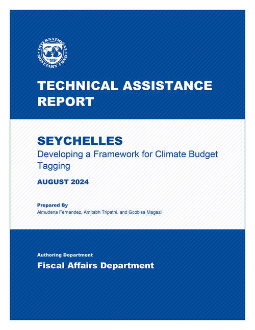 Book cover of Seychelles: Technical Assistance Report-developing A Framework For Climate Budget Tagging (Technical Assistance Reports)