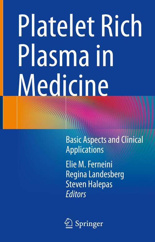 Book cover of Platelet Rich Plasma in Medicine: Basic Aspects and Clinical Applications (1st ed. 2022)