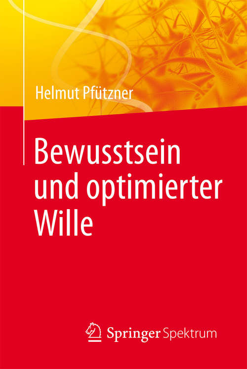 Book cover of Bewusstsein und optimierter Wille