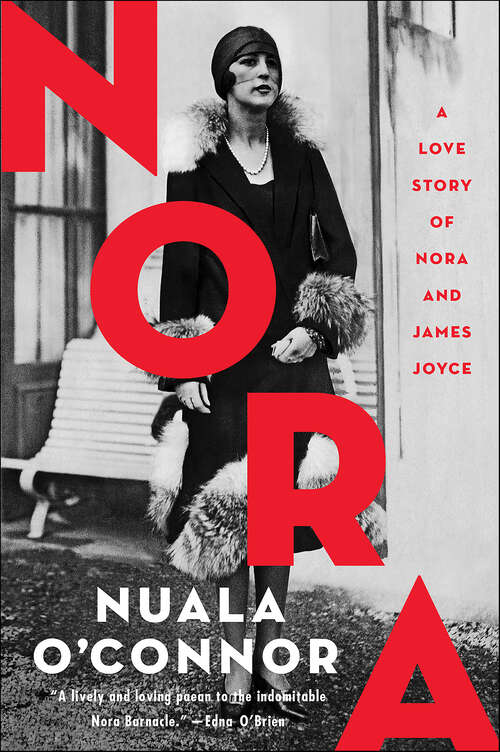 Book cover of Nora: A Love Story of Nora and James Joyce