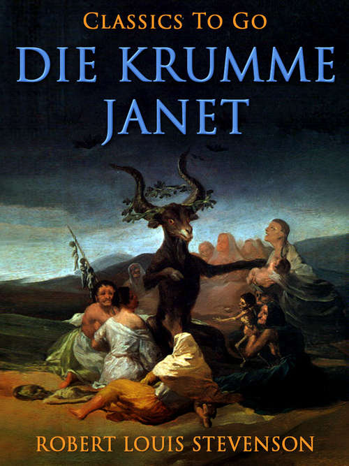 Book cover of Die krumme Janet (Classics To Go)