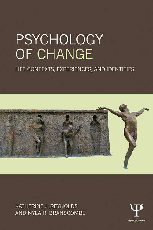 Book cover of Psychology of Change: Life Contexts, Experiences, and Identities