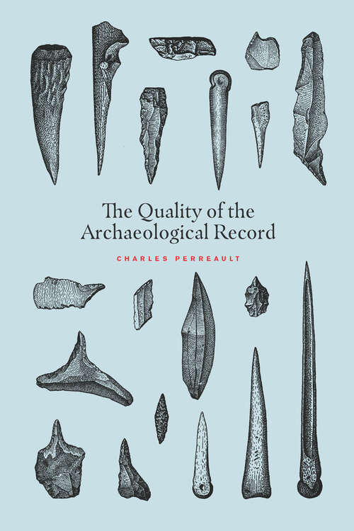 Book cover of The Quality of the Archaeological Record