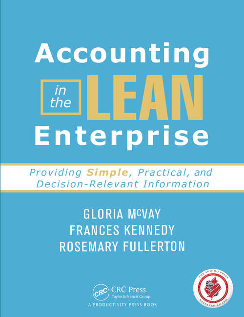 Book cover of Accounting in the Lean Enterprise: Providing Simple, Practical, and Decision-Relevant Information