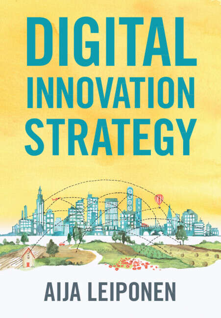 Book cover of Digital Innovation Strategy