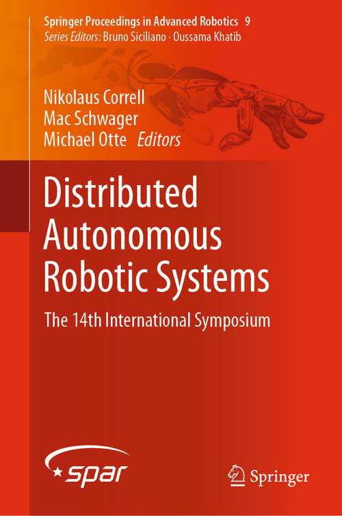 Book cover of Distributed Autonomous Robotic Systems: The 10th International Symposium (Springer Proceedings in Advanced Robotics #83)