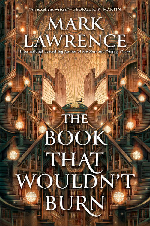 Book cover of The Book That Wouldn't Burn (The Library Trilogy #1)