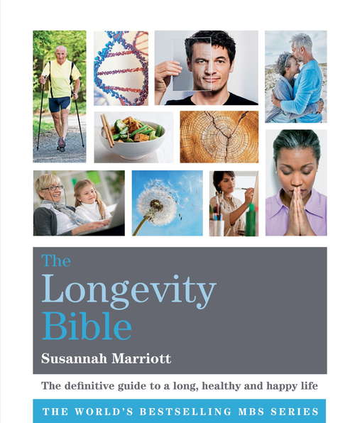 Book cover of The Longevity Bible (Godsfield Bibles)