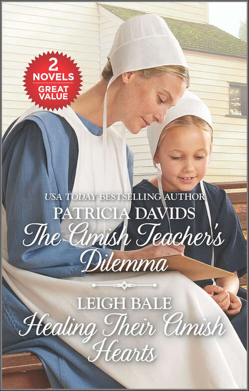 Book cover of The Amish Teacher's Dilemma and Healing Their Amish Hearts (Reissue)