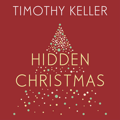 Book cover of Hidden Christmas: The Surprising Truth behind the Birth of Christ