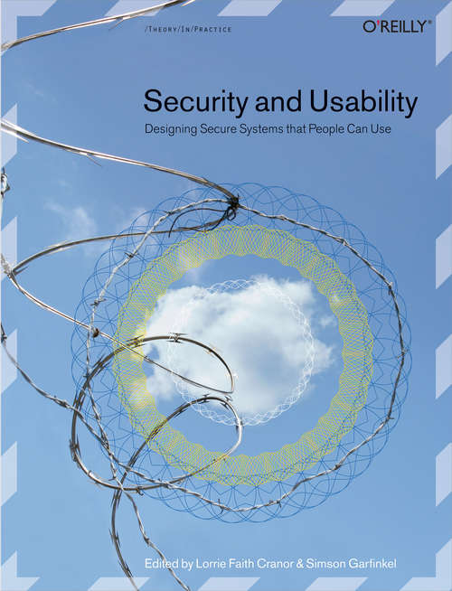 Book cover of Security and Usability: Designing Secure Systems that People Can Use