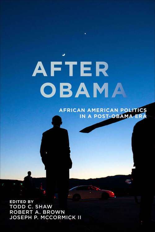 Book cover of After Obama: African American Politics in a Post-Obama Era