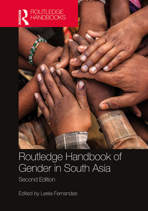 Book cover of Routledge Handbook of Gender in South Asia (2)