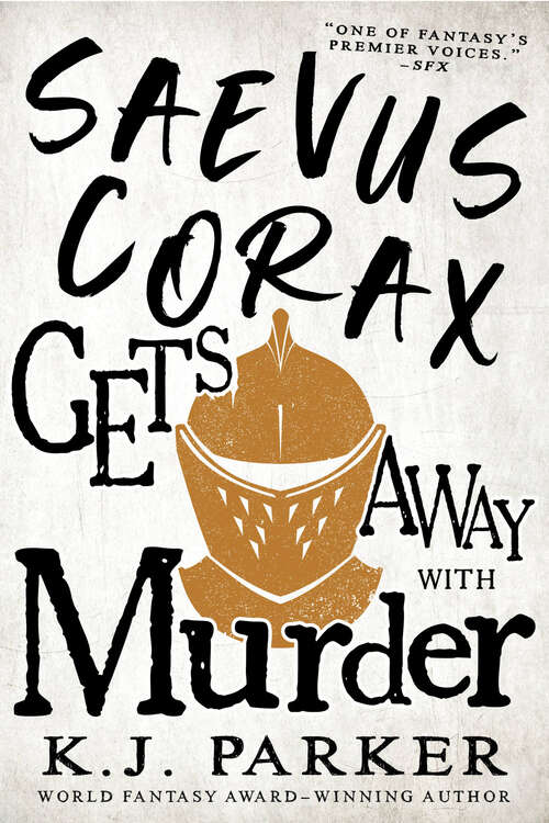 Book cover of Saevus Corax Gets Away With Murder (The Corax trilogy #3)