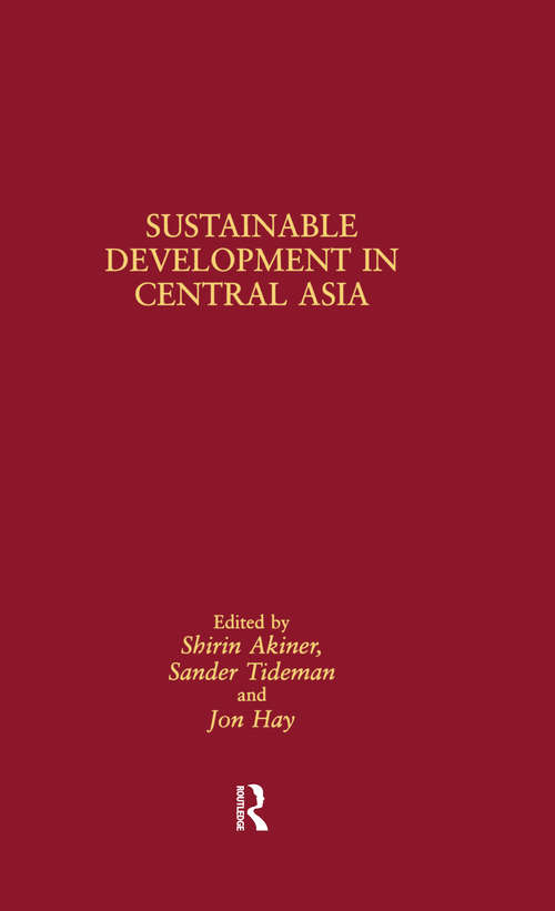 Book cover of Sustainable Development in Central Asia (Central Asia Research Forum)