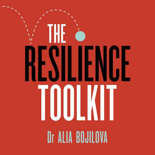 Book cover of The Resilience Toolkit: A proven four-step process to unlock your true potential