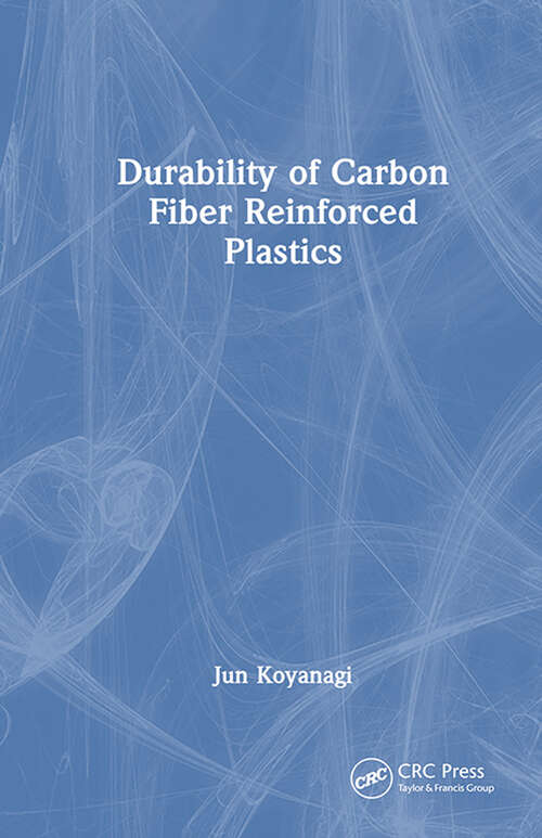 Book cover of Durability of Carbon Fiber Reinforced Plastics