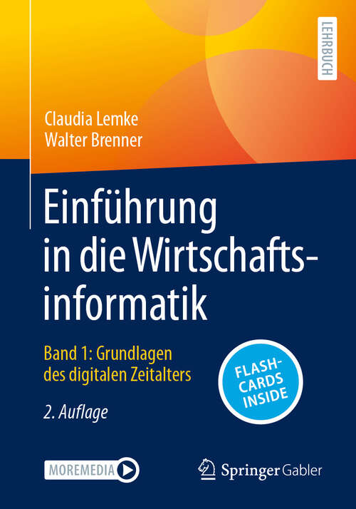 Book cover of Einführung in die Wirtschaftsinformatik: Band 1: Grundlagen des digitalen Zeitalters (2. Auflage 2024)