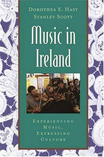 Book cover of Music in Ireland: Experiencing Music, Expressing Culture (Global Music Series)