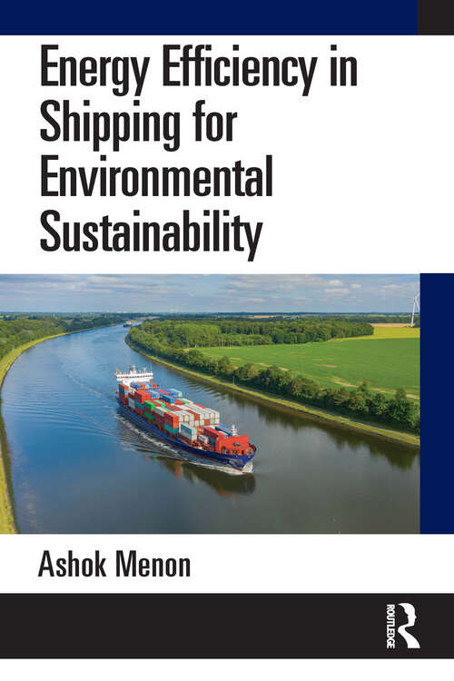 Book cover of Energy Efficiency in Shipping for Environmental Sustainability