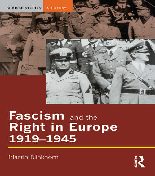 Book cover of Fascism and the Right in Europe 1919-1945 (Seminar Studies)