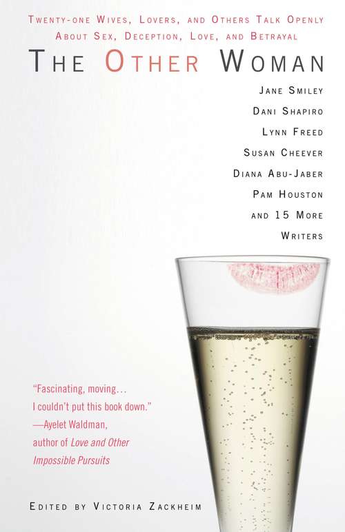 Book cover of The Other Woman: Twenty-one Wives, Lovers, and Others Talk Openly About Sex, Deception, Love, and Betrayal