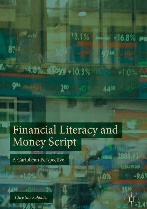 Book cover of Financial Literacy and Money Script: A Caribbean Perspective